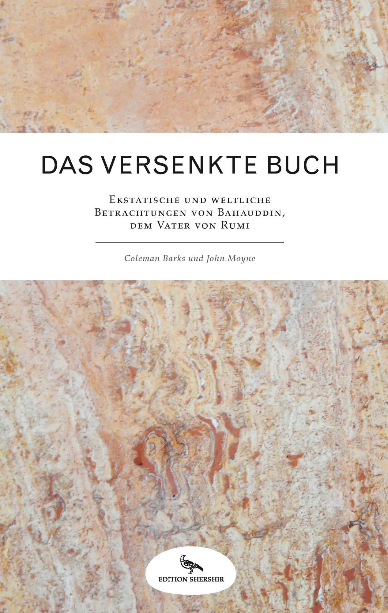 Cover: 9783906005003 | Das versenkte Buch | Coleman Barks (u. a.) | Buch | 180 S. | Deutsch