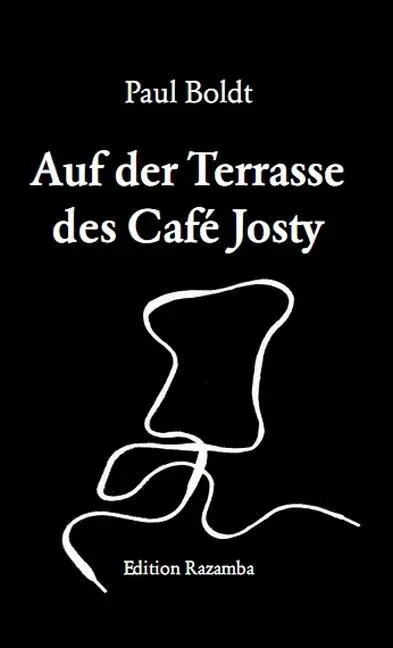 Cover: 9783941725003 | Auf der Terrasse des Café Josty | Gedichte und Prosa 1912-1918 | Boldt