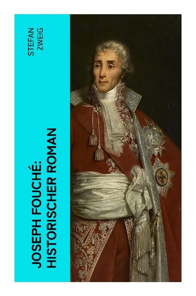 Cover: 9788027385003 | Joseph Fouché: Historischer Roman | Stefan Zweig | Taschenbuch | 2023
