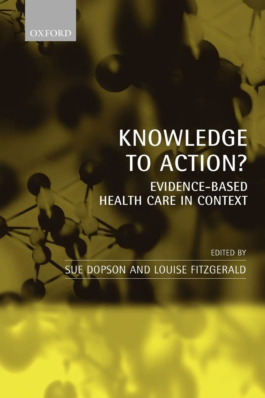 Cover: 9780199205103 | Knowledge to Action? | Evidence-Based Health Care in Context | Buch