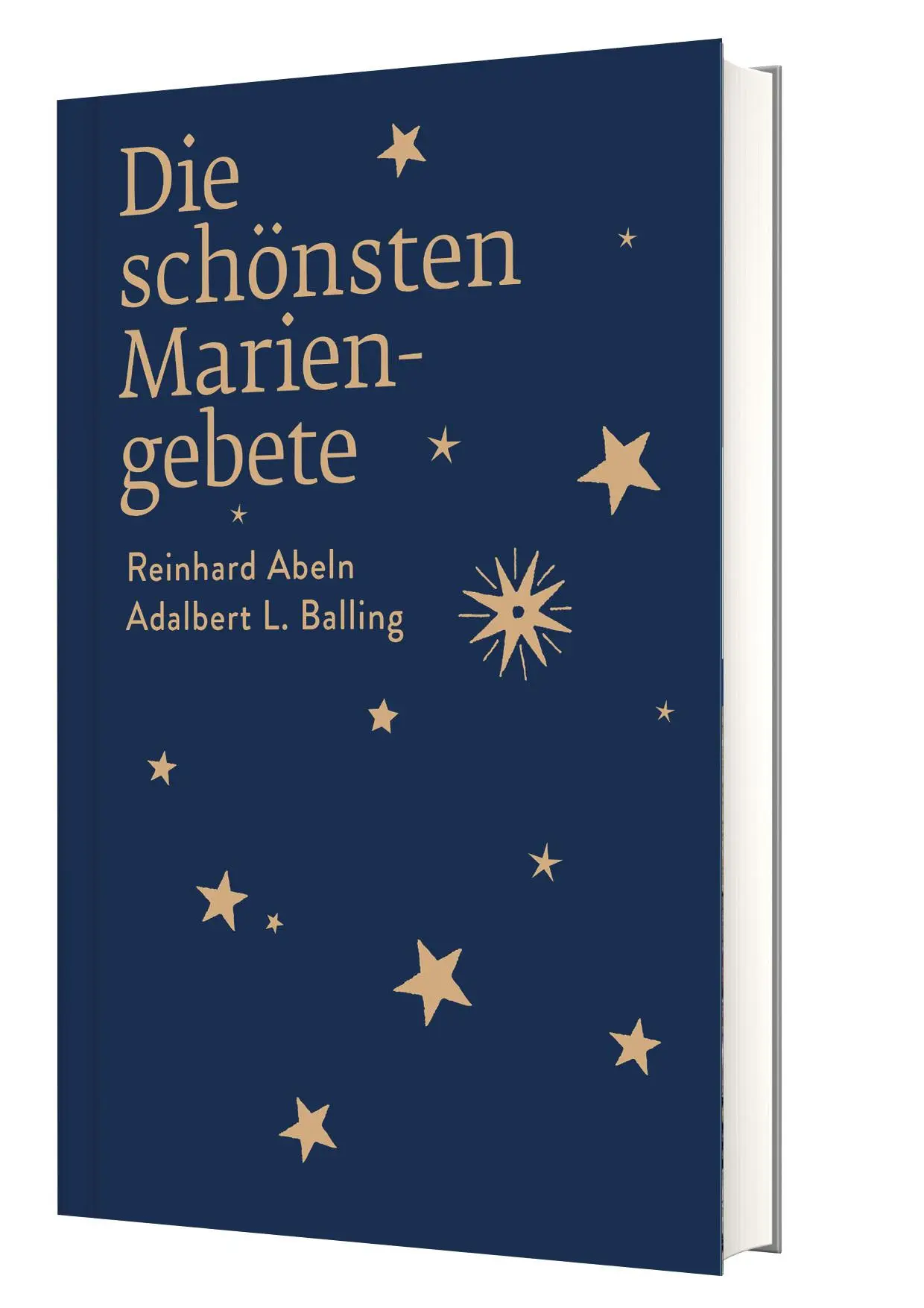 Cover: 9783460255203 | Die schönsten Mariengebete | Reinhard Abeln (u. a.) | Buch | 160 S.