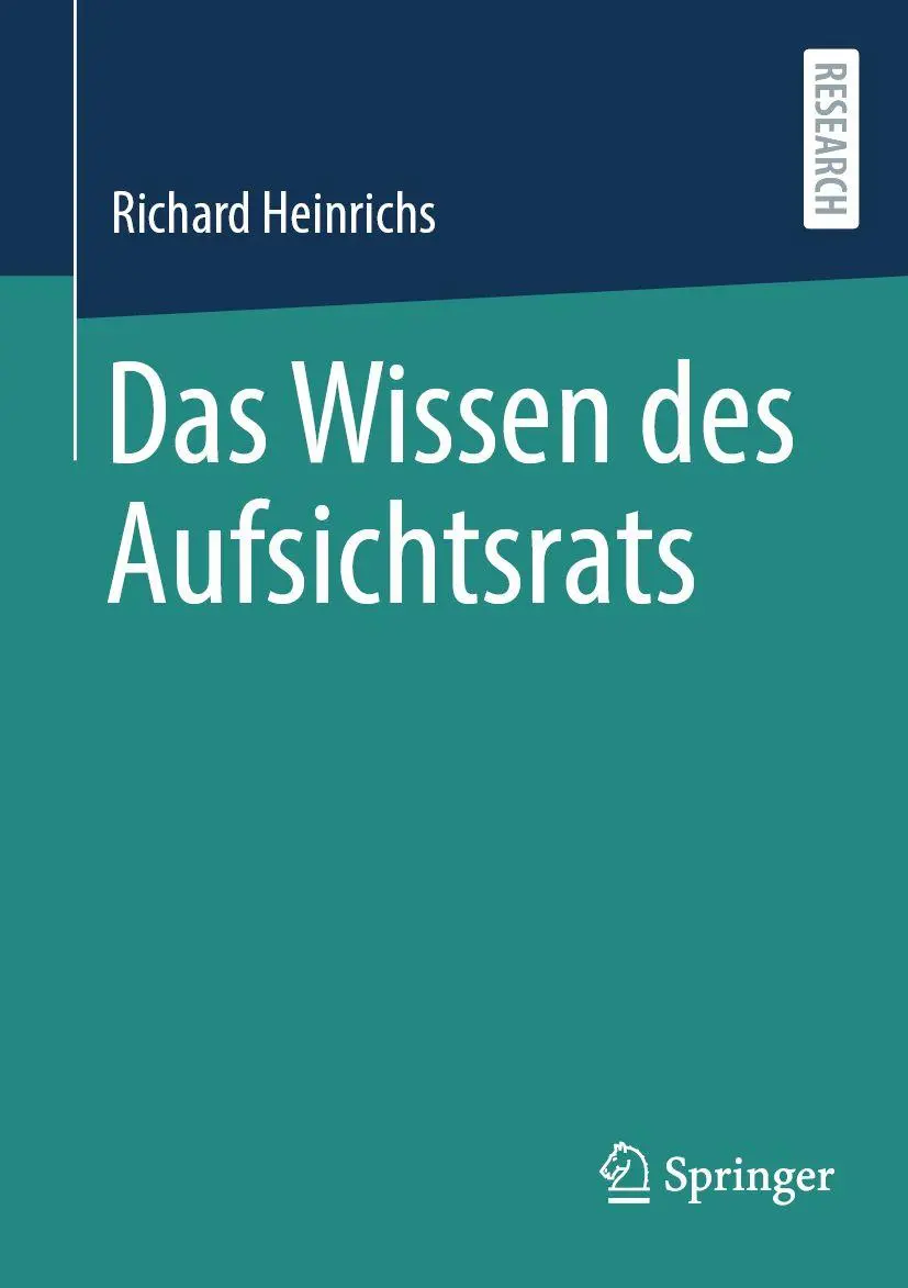Cover: 9783658425203 | Das Wissen des Aufsichtsrats | Richard Heinrichs | Taschenbuch | xxii