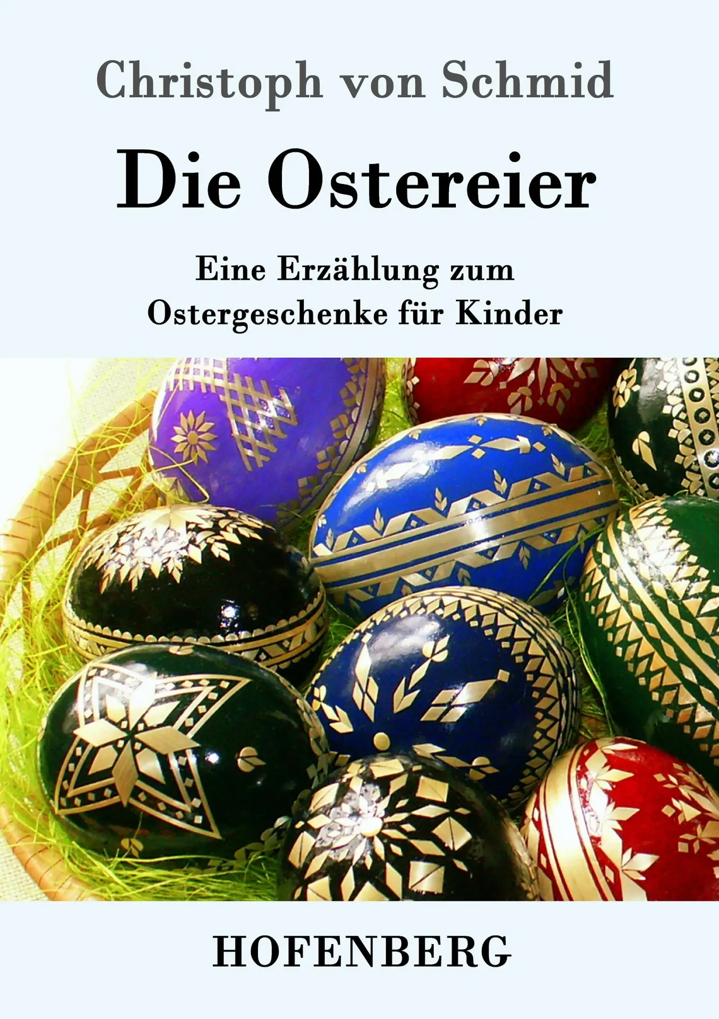 Cover: 9783743705203 | Die Ostereier | Eine Erzählung zum Ostergeschenke für Kinder | Schmid
