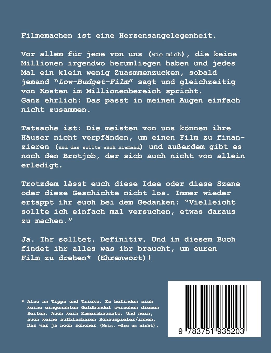 Rückseite: 9783751935203 | Filmemachen | ohne 'wenn' und 'aber' | Oliver Jungwirth | Taschenbuch