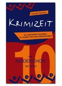 Cover: 9783872265203 | Krimizeit | Ein spannendes Vergnügen in 4 Liedern | Harald Denzel