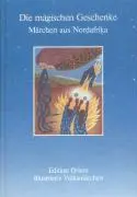 Cover: 9783922825203 | Die magischen Geschenke | Barbara Rieder | Buch | Gebunden | Deutsch