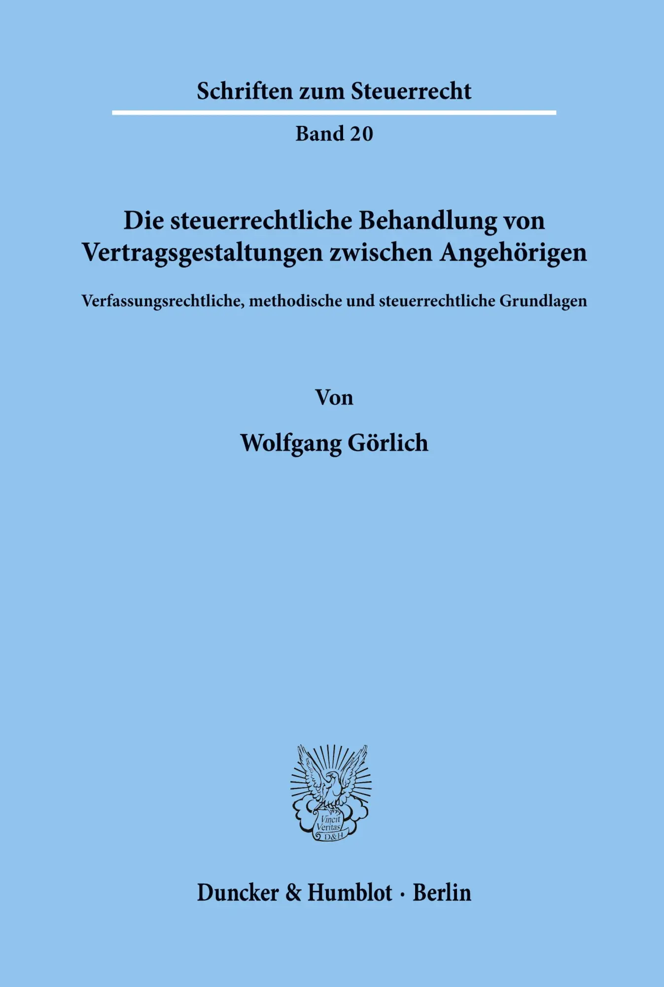 Cover: 9783428045303 | Die steuerrechtliche Behandlung von Vertragsgestaltungen zwischen...