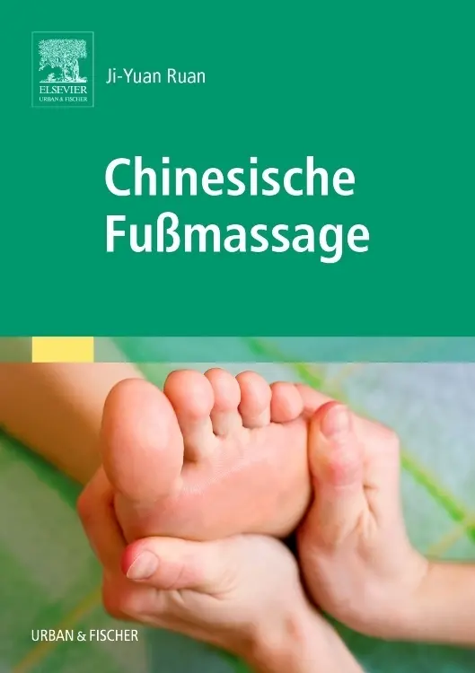 Cover: 9783437575303 | Chinesische Fußmassage | Ruan Ji-Yuan | Taschenbuch | XVI | Deutsch