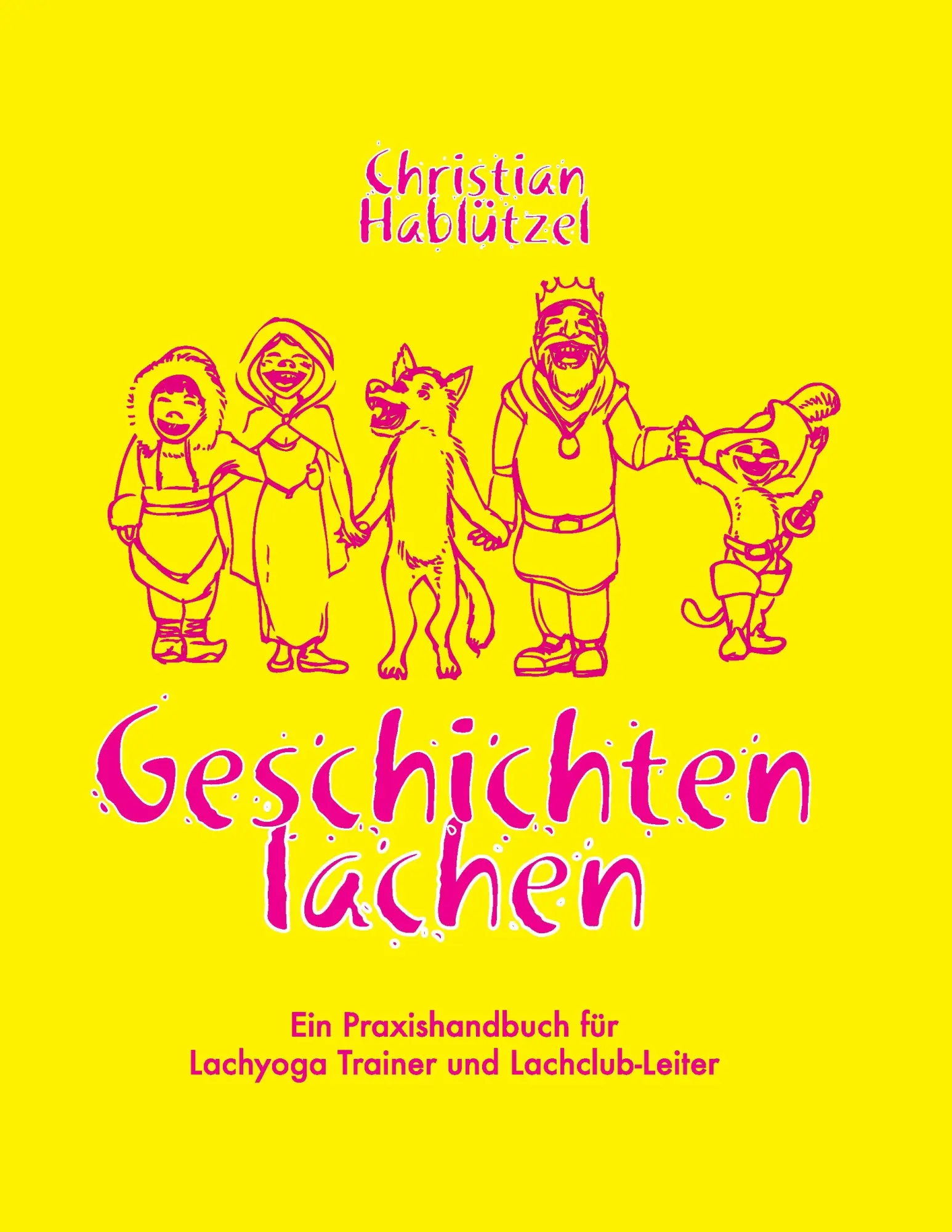 Cover: 9783738605303 | Geschichten Lachen | Christian Hablützel | Taschenbuch | 128 S. | 2014