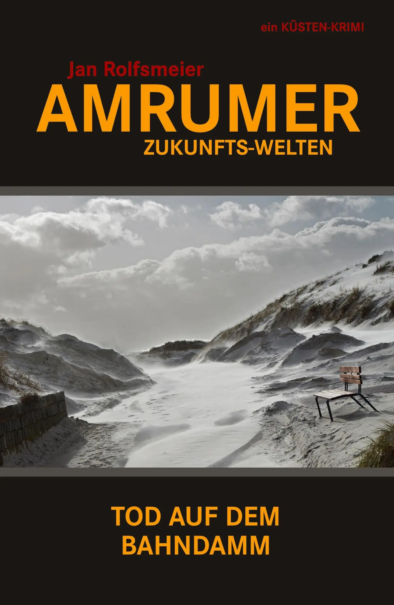 Cover: 9783748295303 | Amrumer Zukunfts-Welten | Jan Rolfsmeier | Taschenbuch | 312 S. | 2019