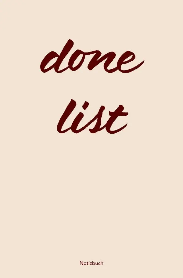 Cover: 9783758405303 | Done List - Notizbuch: um Positive Erfahrungen und Erledigte...
