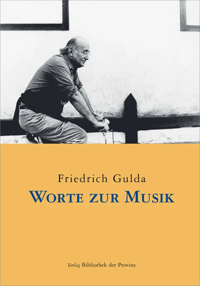 Cover: 9783852525303 | Worte zur Musik | Friedrich Gulda | Buch | Deutsch | 2015