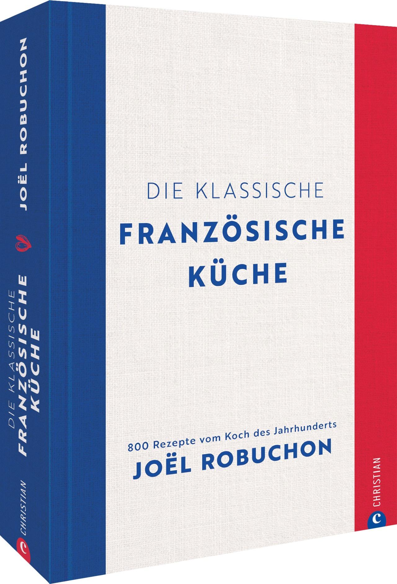 Cover: 9783959615303 | Die klassische französische Küche | Joël Robuchon | Buch | 800 S.