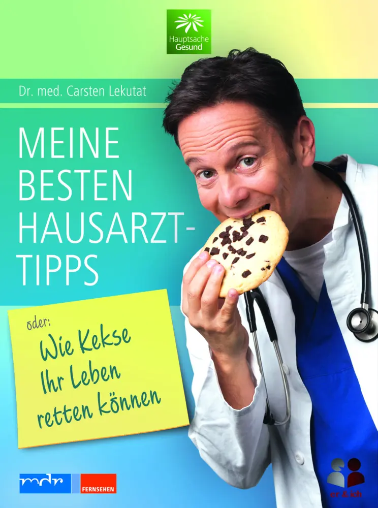 Cover: 9783981775303 | Meine besten Hausarzttipps oder: Wie Kekse Ihr Leben retten können