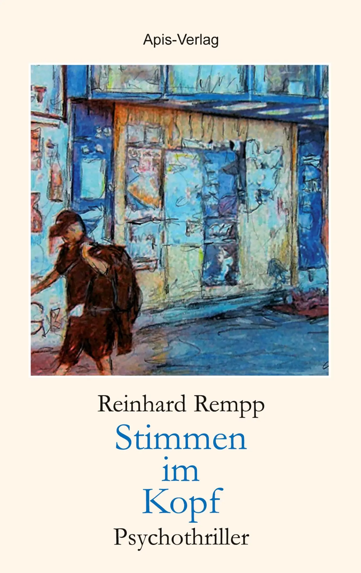 Cover: 9783982385303 | Stimmen im Kopf | Reinhard Rempp | Taschenbuch | 140 S. | Deutsch