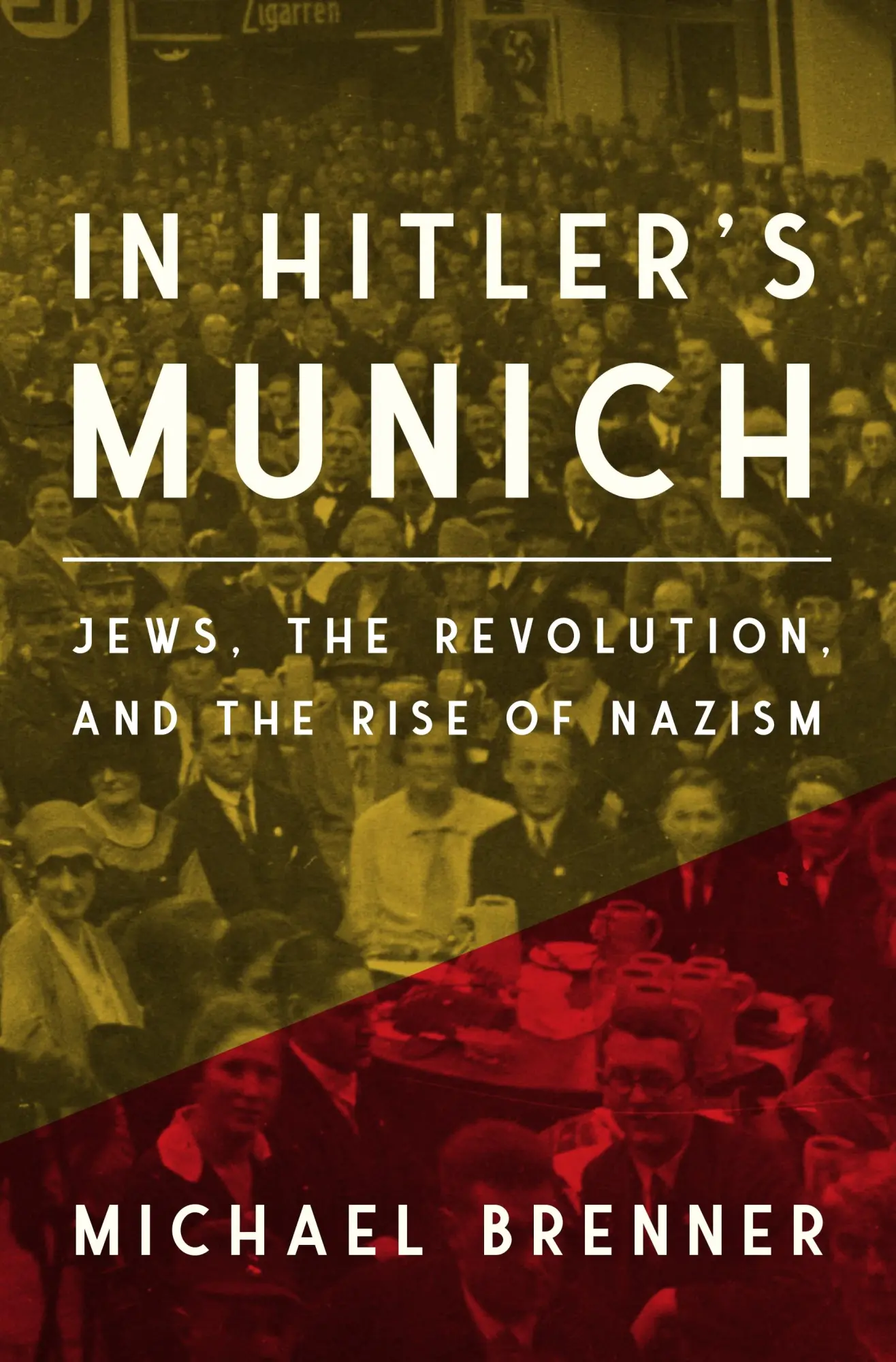 Cover: 9780691205403 | In Hitler's Munich | Jews, the Revolution, and the Rise of Nazism