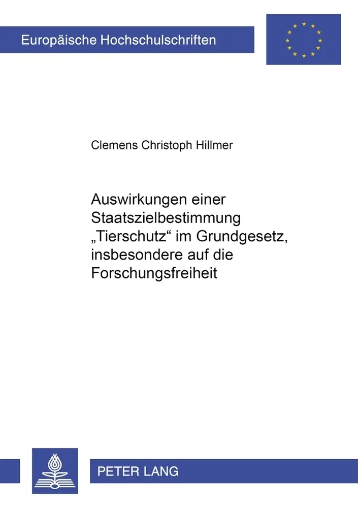 Cover: 9783631365403 | Auswirkungen einer Staatszielbestimmung "Tierschutz" im...