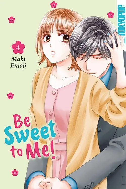 Cover: 9783759315403 | Be Sweet to Me! 04 | Maki Enjoji | Taschenbuch | 192 S. | Deutsch
