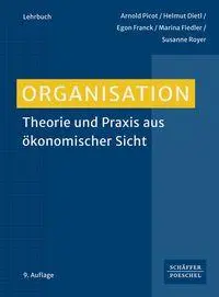Cover: 9783791065403 | Organisation | Theorie und Praxis aus ökonomischer Sicht | Taschenbuch