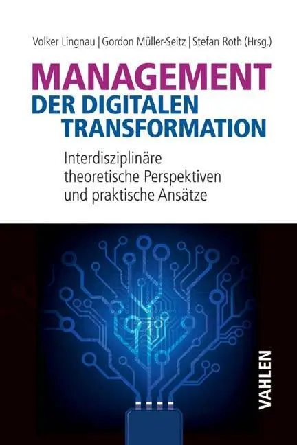 Cover: 9783800655403 | Management der digitalen Transformation | Volker Lingnau | Taschenbuch