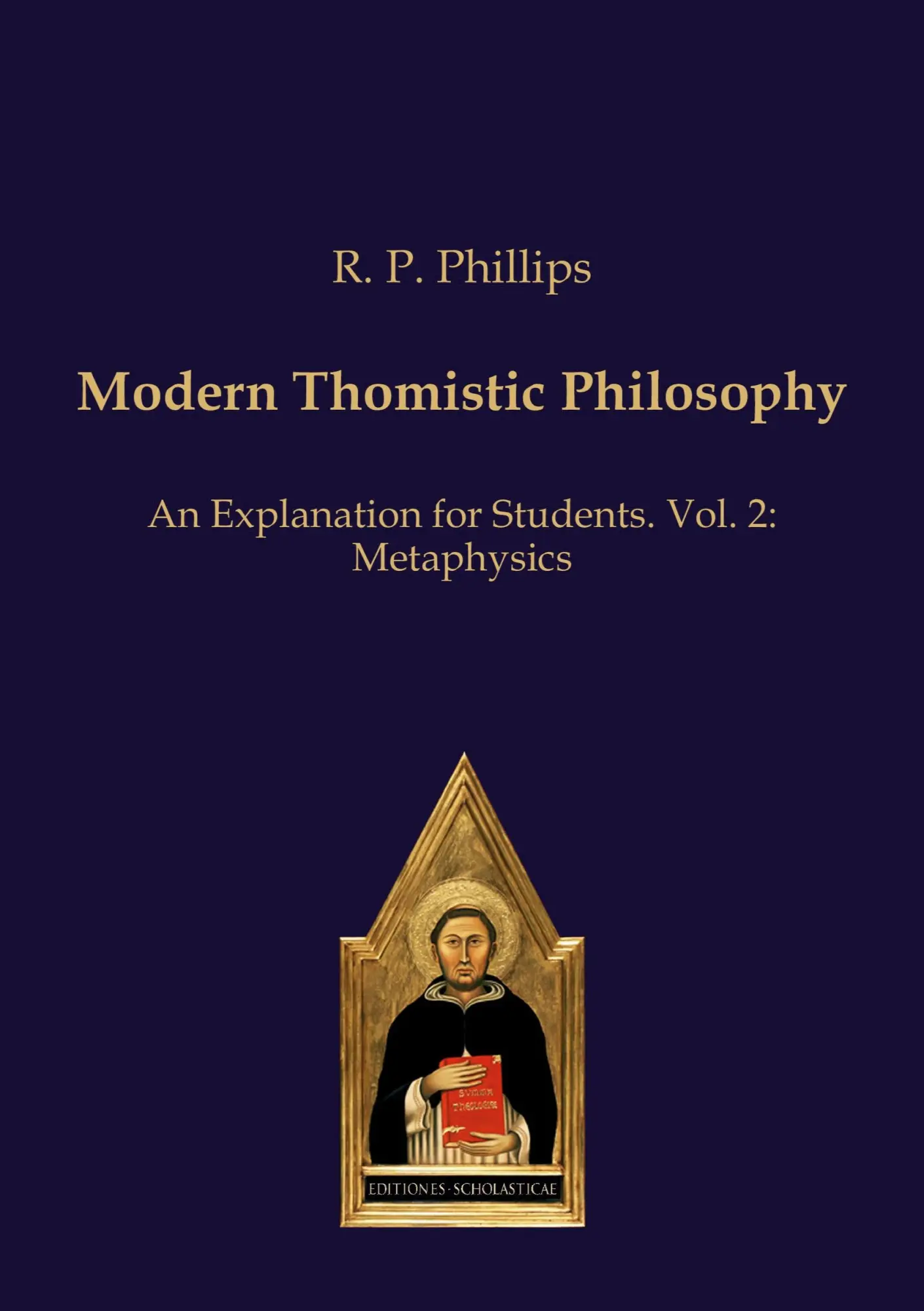 Cover: 9783868385403 | Modern Thomistic Philosophy | R. P. Phillips | Taschenbuch | Englisch