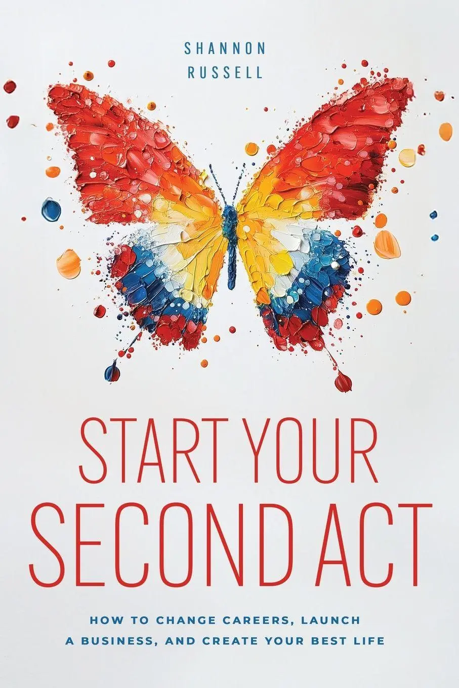 Cover: 9798992075403 | Start Your Second Act | Shannon Russell | Taschenbuch | Englisch