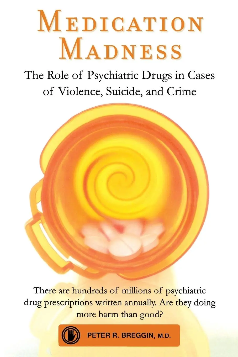 Cover: 9780312565503 | Medication Madness | Peter R. Breggin | Taschenbuch | Englisch | 2009