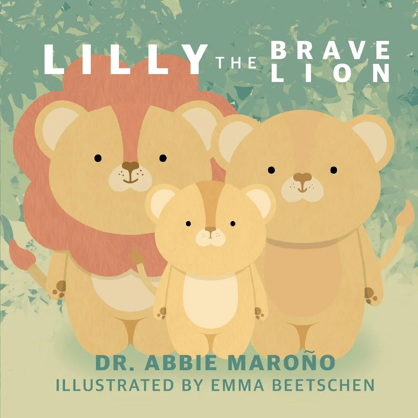 Cover: 9781636985503 | Lilly the Brave Lion | Abbie Marono | Taschenbuch | Englisch | 2025