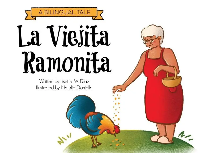 Cover: 9781736045503 | La Viejita Ramonita | A Bilingual Tale | Lisette M Diaz Aponte | Buch
