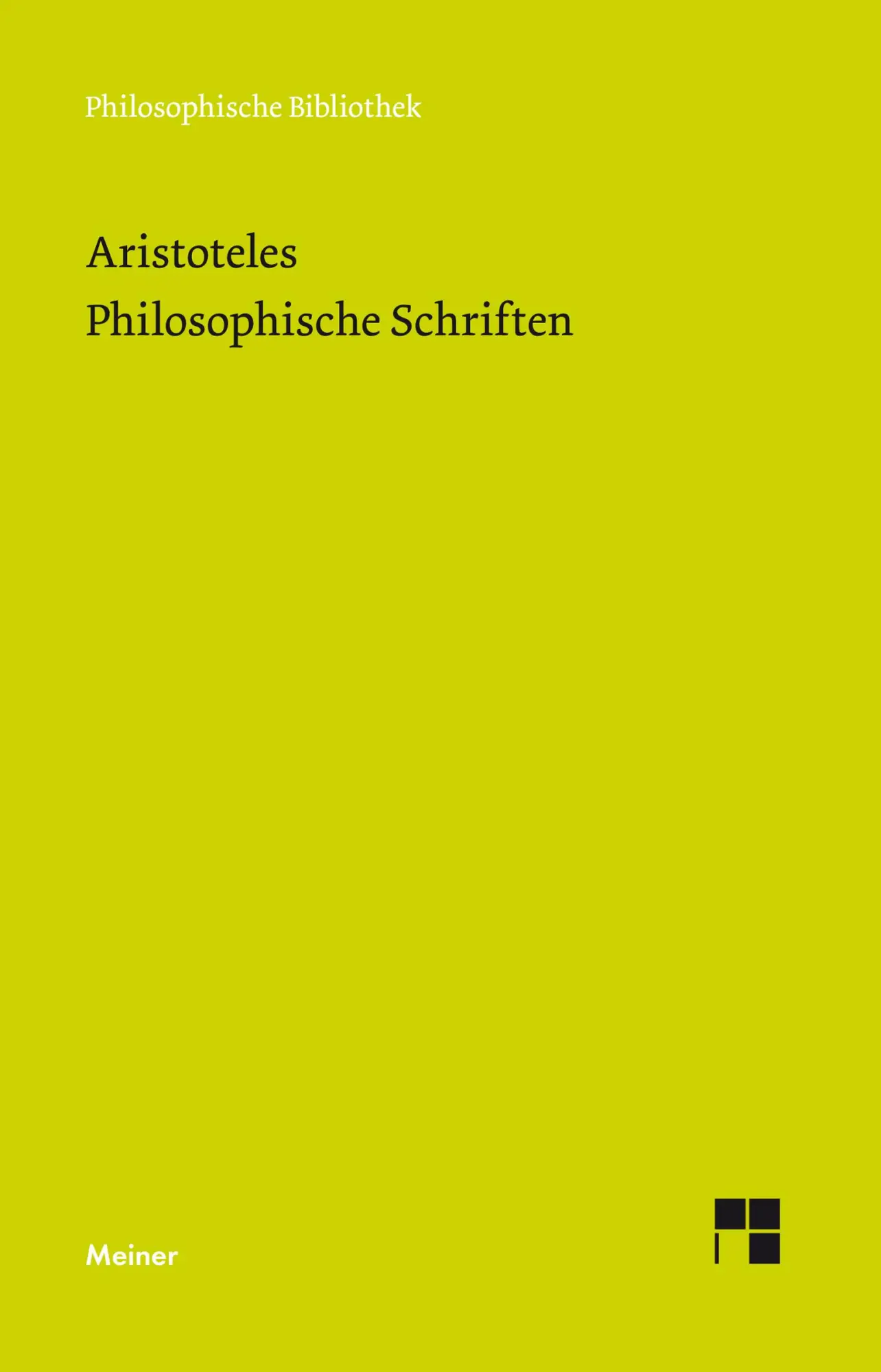 Cover: 9783787335503 | Philosophische Schriften | Aristoteles | Buch | 6 Bücher | Deutsch