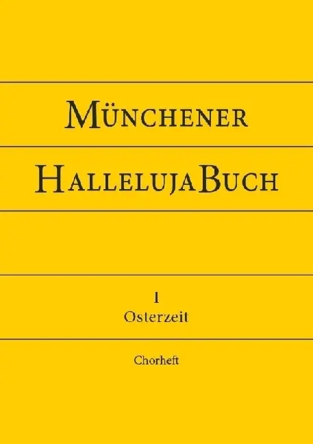 Cover: 9783943135503 | Münchener Hallelujabuch | Osterzeit - Chorheft | Stephan Zippe | 80 S.