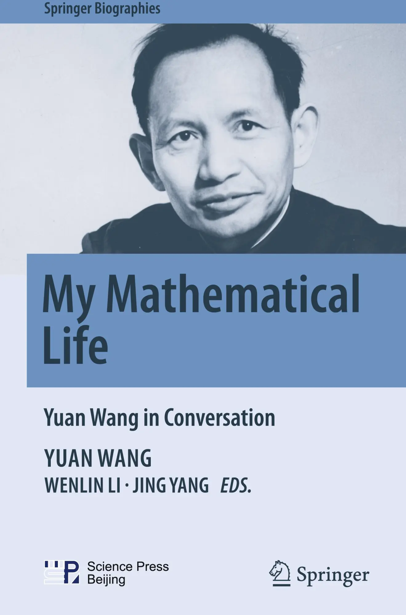 Cover: 9789811935503 | My Mathematical Life | Yuan Wang in Conversation | Yuan Wang | Buch