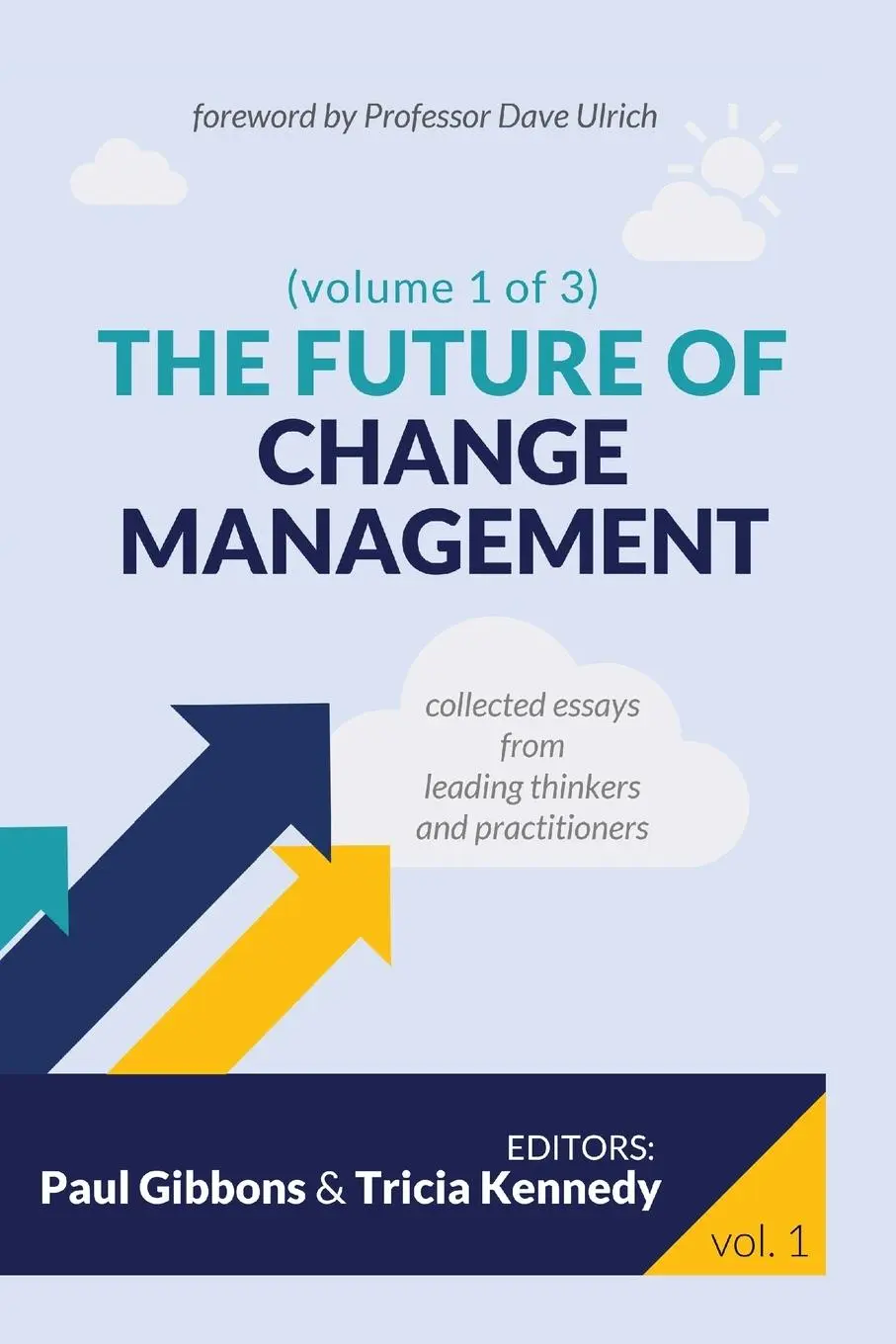 Cover: 9798990085503 | The Future of Change Management | Paul Gibbons (u. a.) | Taschenbuch