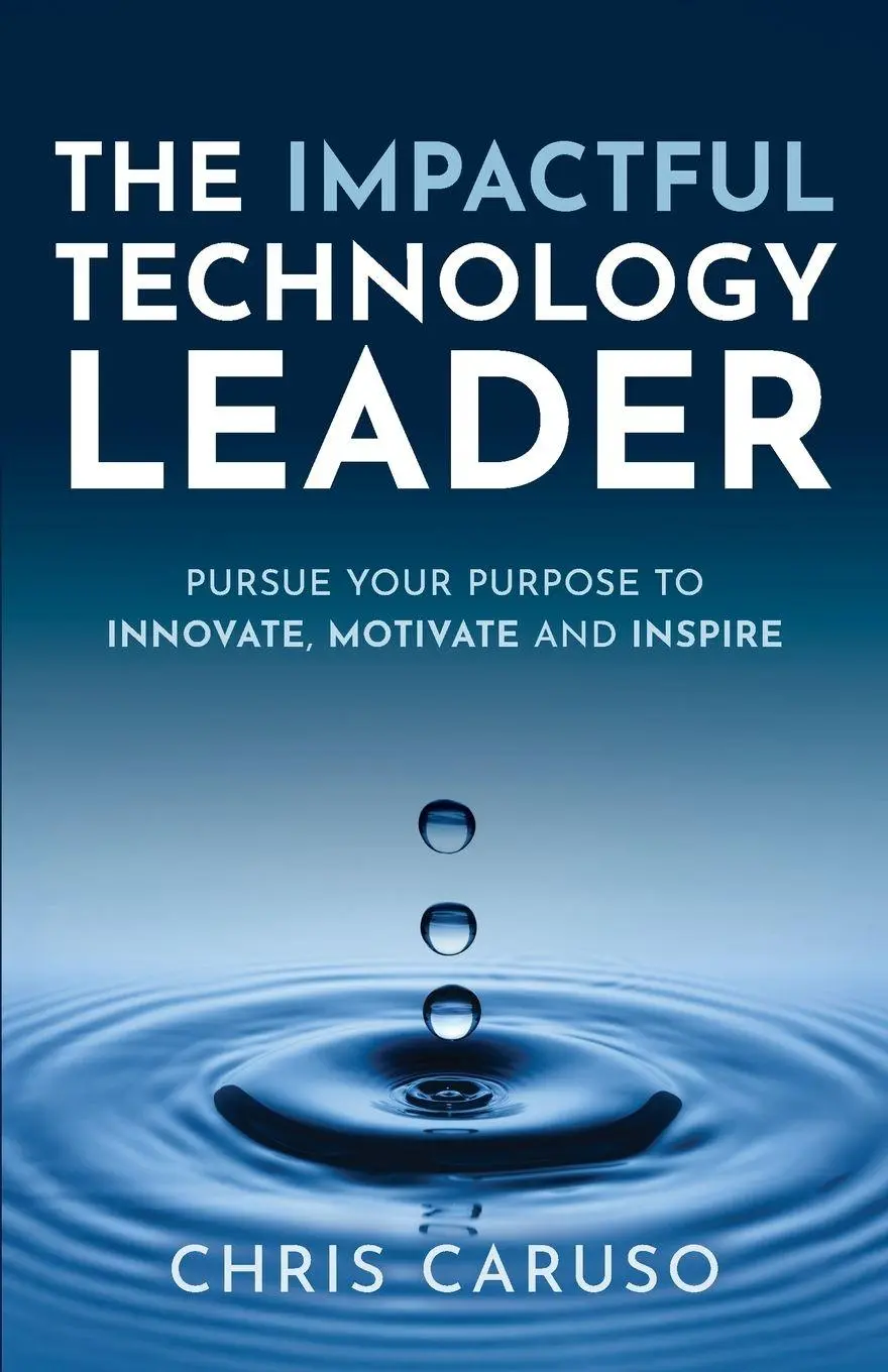 Cover: 9798993745503 | The Impactful Technology Leader | Chris Caruso | Taschenbuch | 2026