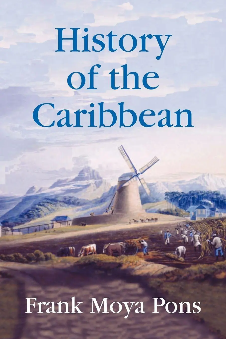 Cover: 9781558765603 | History of the Caribbean | Frank Moya Pons | Taschenbuch | Englisch