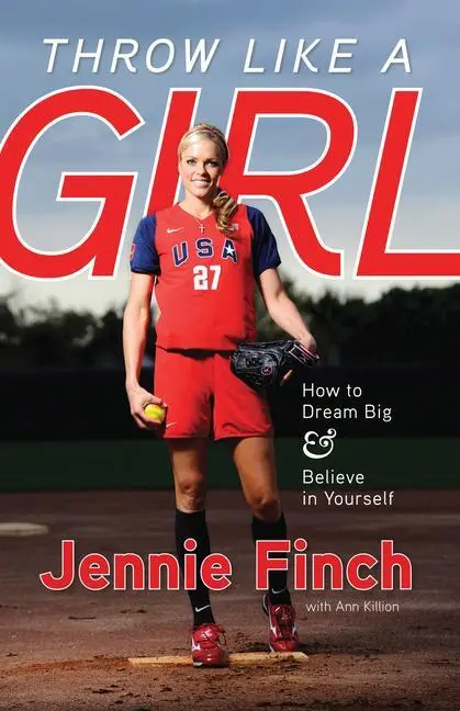 Cover: 9781600785603 | Throw Like a Girl: How to Dream Big &amp; Believe in Yourself | Buch