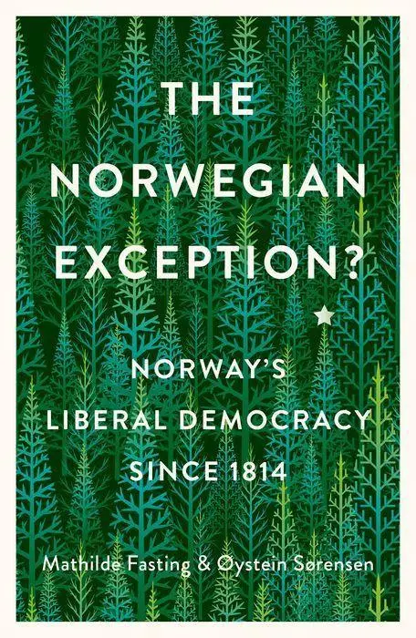 Cover: 9781787385603 | The Norwegian Exception? | Norway's Liberal Democracy Since 1814