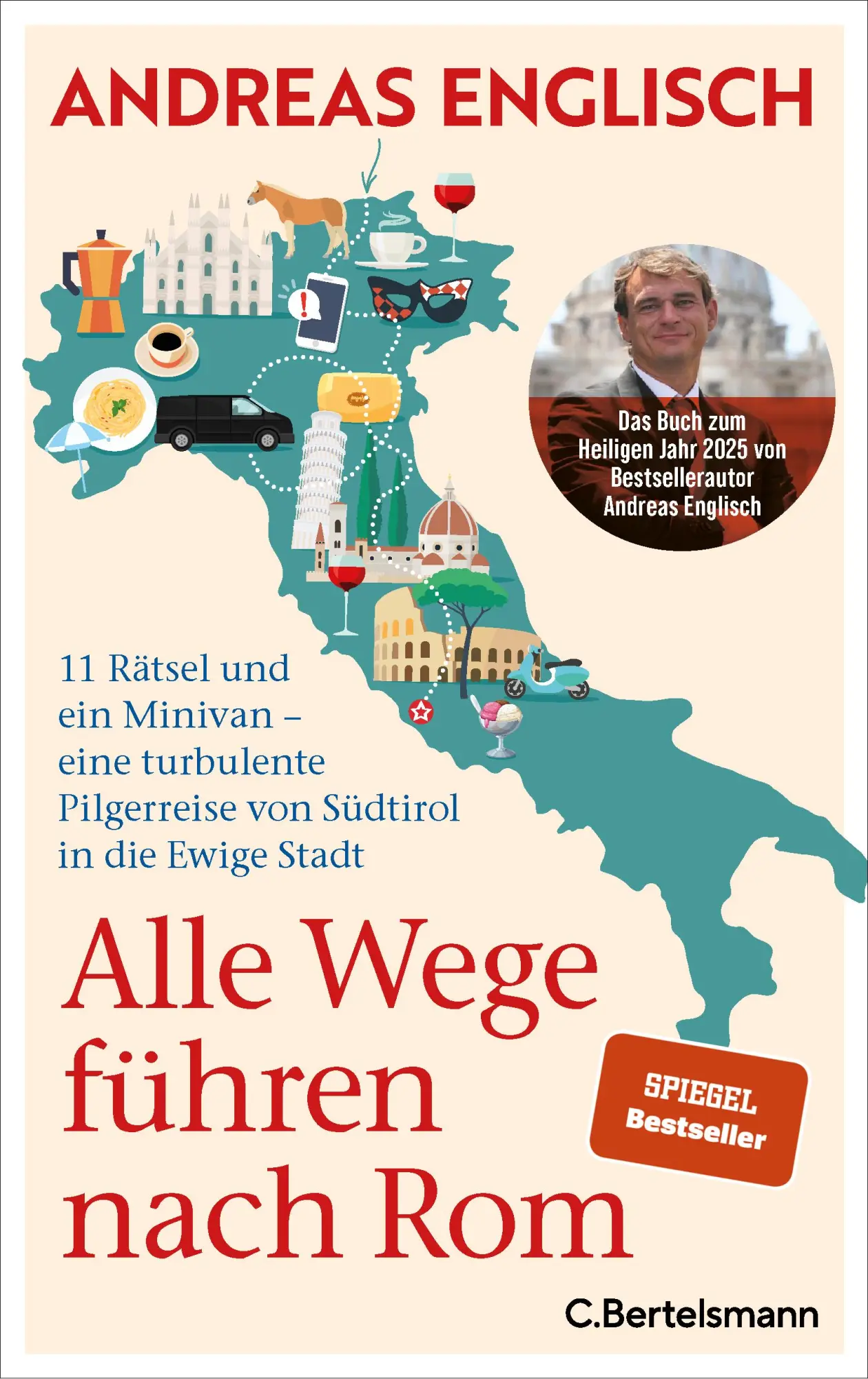 Cover: 9783570105603 | Alle Wege führen nach Rom | Andreas Englisch | Buch | 368 S. | Deutsch