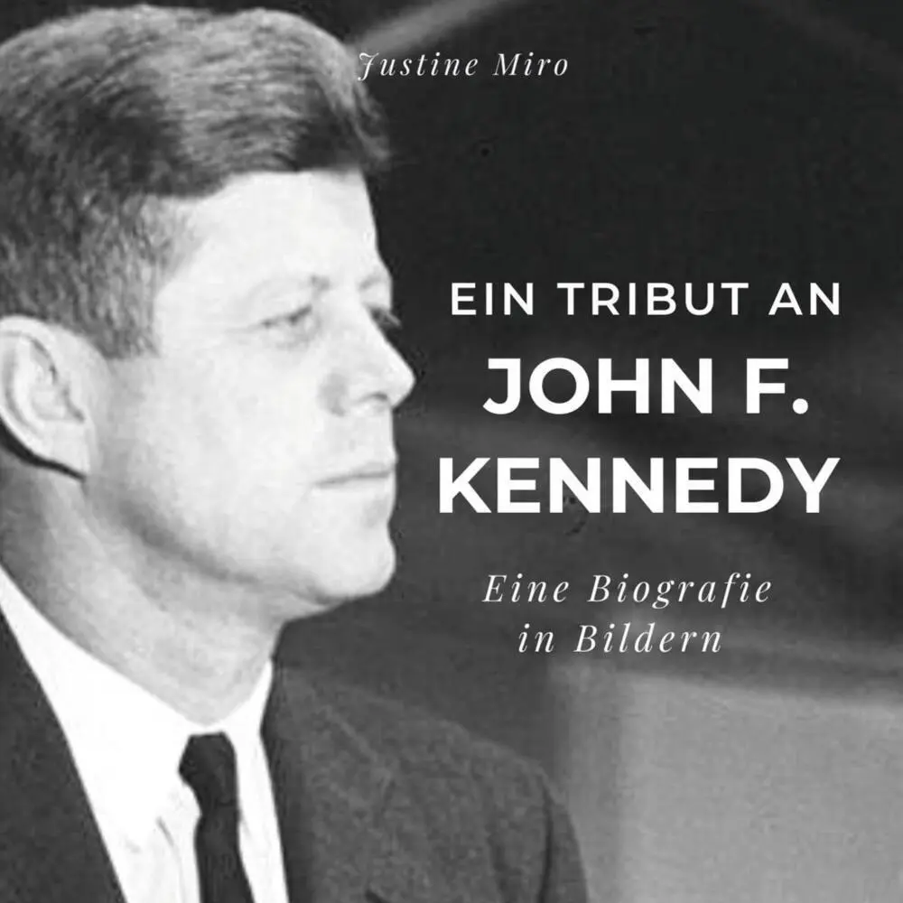 Cover: 9783750525603 | Ein Tribut an John F. Kennedy | Eine Biografie in Bildern | Miro