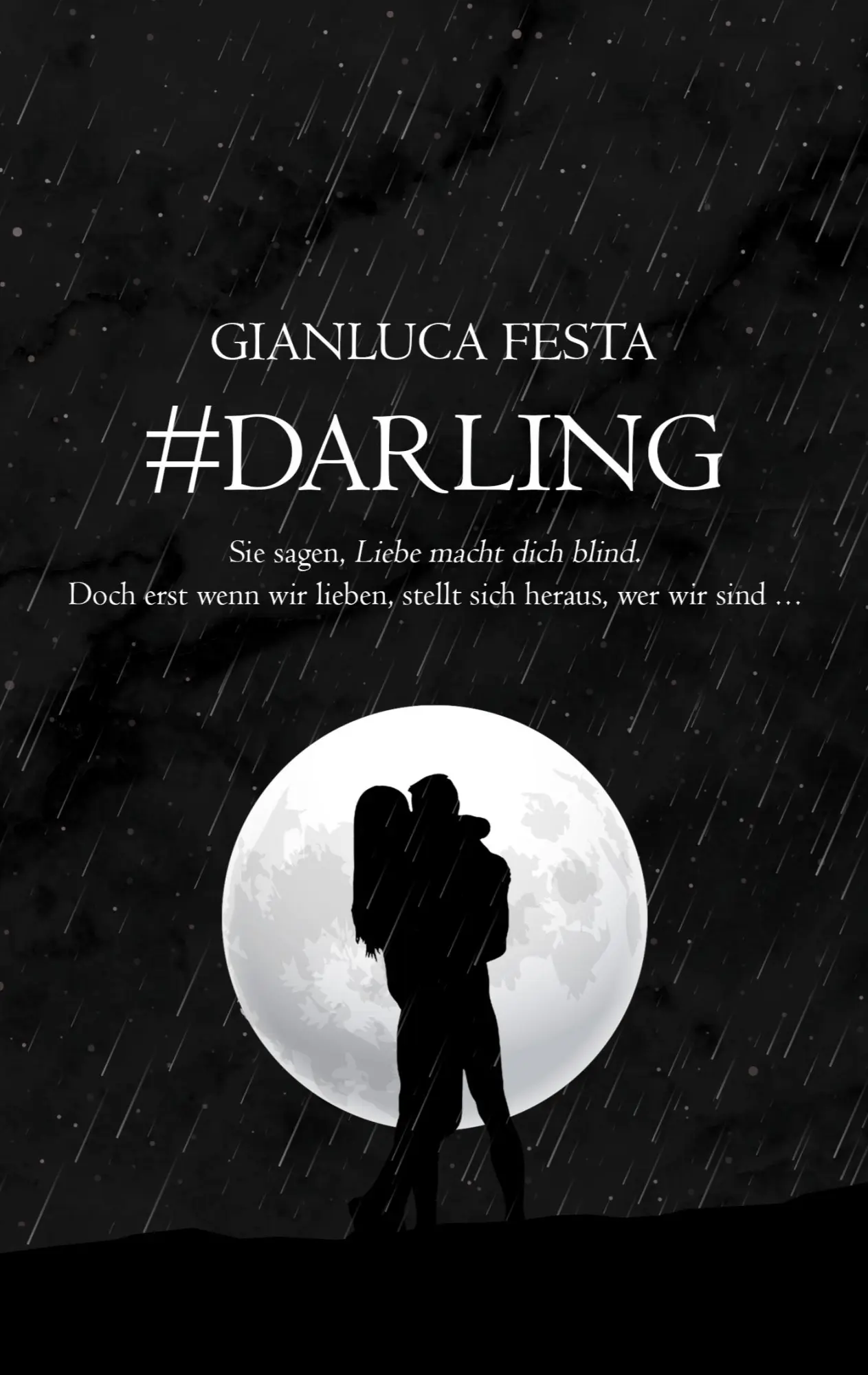 Cover: 9783756255603 | #DARLING | Gianluca Festa | Taschenbuch | Paperback | 204 S. | Deutsch