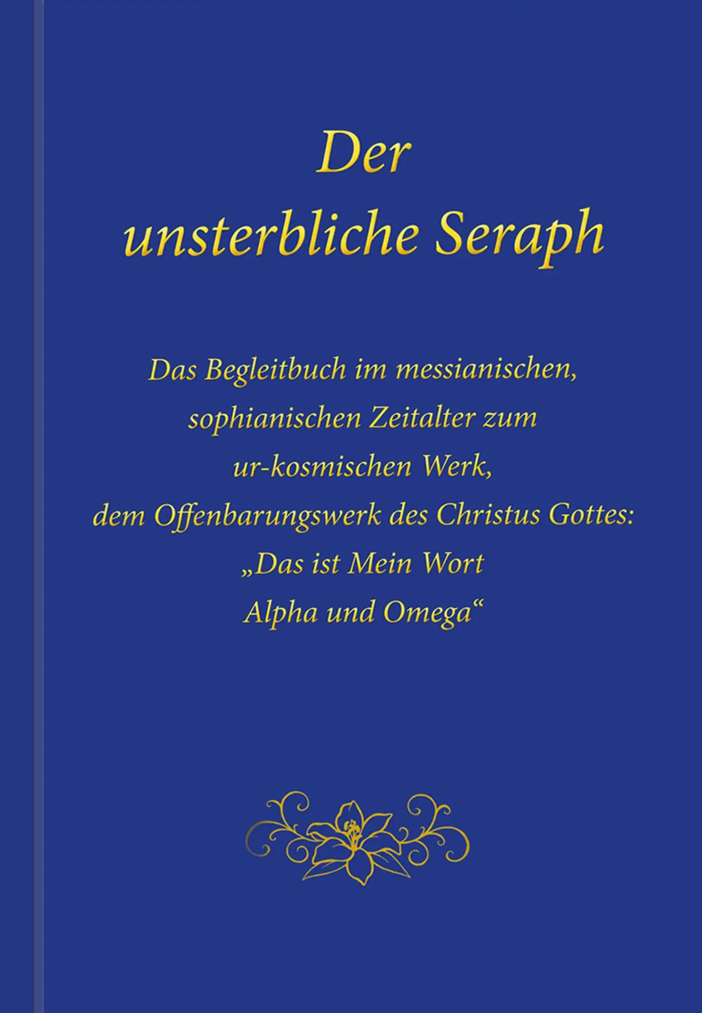 Cover: 9783964465603 | Der unsterbliche Seraph | Gabriele | Buch | Deutsch | 2024