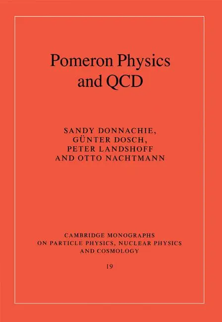 Cover: 9780521675703 | Pomeron Physics and QCD | Sandy Donnachie (u. a.) | Taschenbuch | 2005