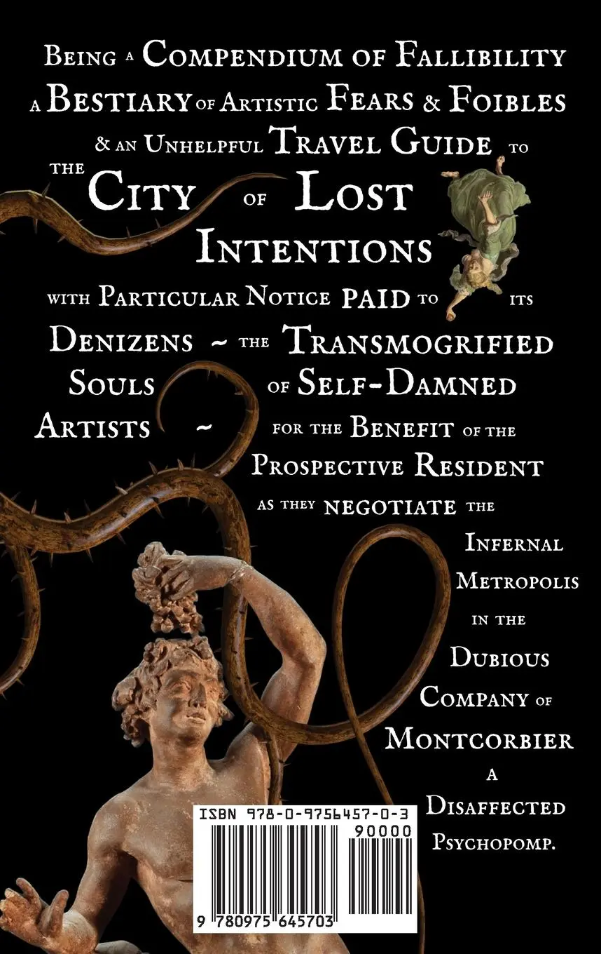 Rückseite: 9780975645703 | The City of Lost Intentions | A Guide for the Artistically Waylaid