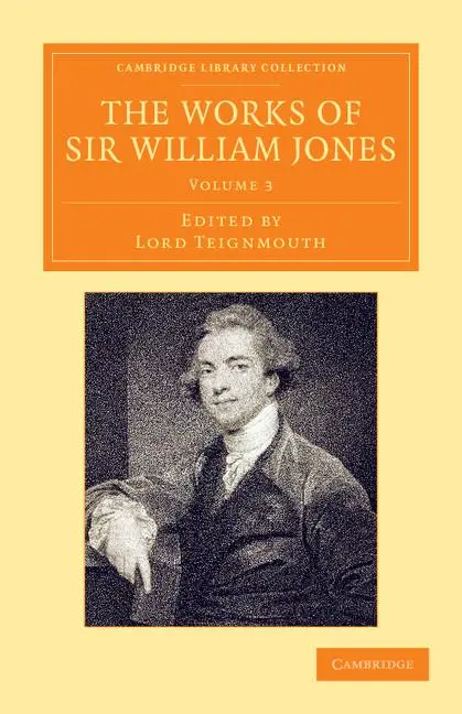 Cover: 9781108055703 | The Works of Sir William Jones - Volume 3 | William Jr. Jones | Buch