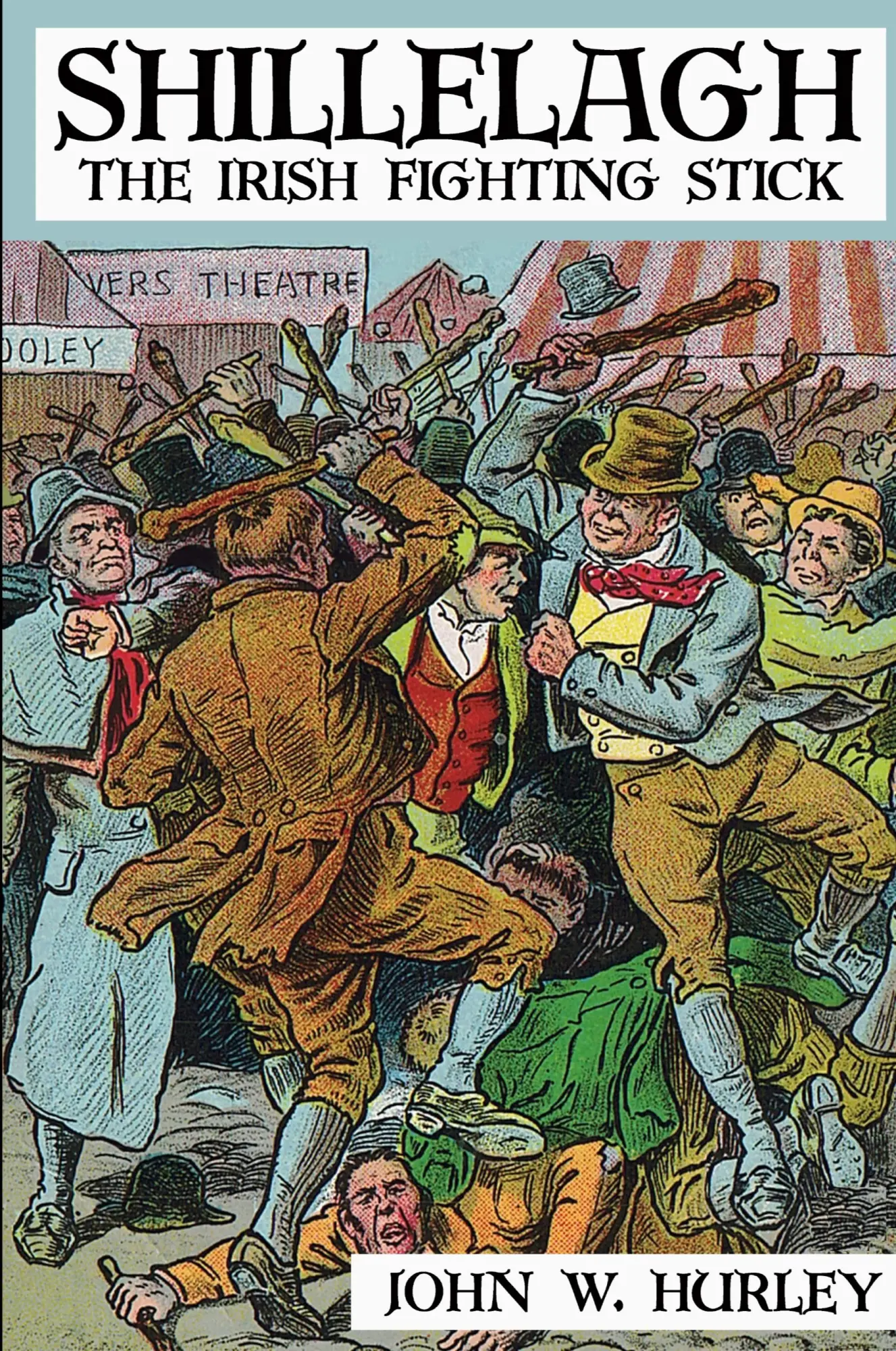 Cover: 9781430325703 | Shillelagh | The Irish Fighting Stick | John W. Hurley | Taschenbuch