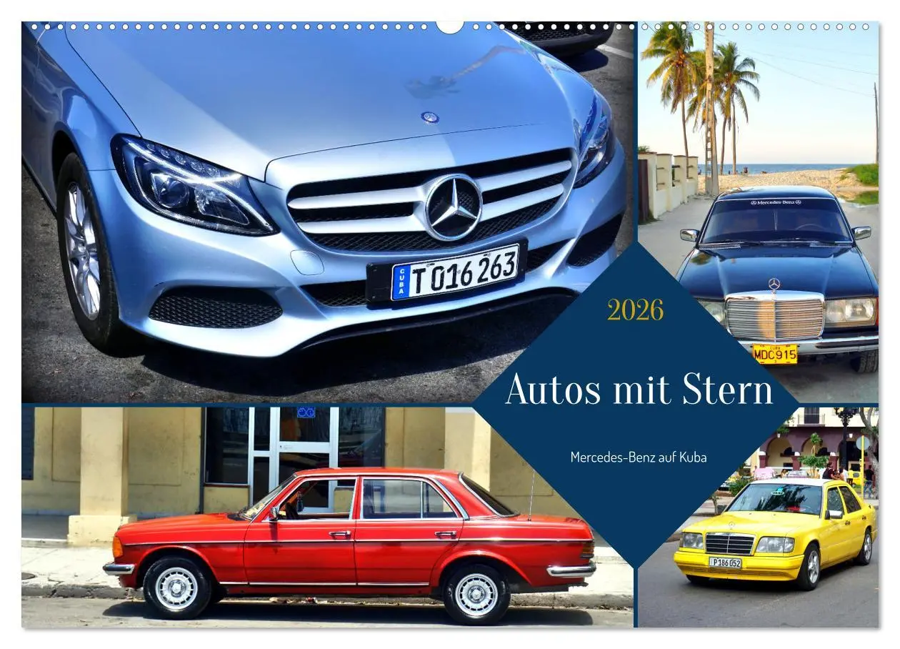 Cover: 9783457575703 | Autos mit Stern - Mercedes-Benz auf Kuba (Wandkalender 2026 DIN A2...