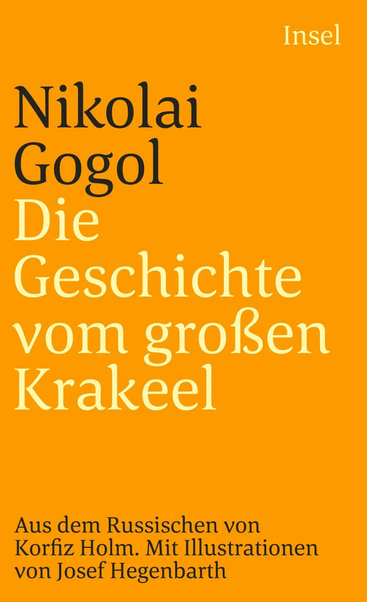 Cover: 9783458325703 | Die Geschichte vom großen Krakeel zwischen Iwan Iwanowitsch und...