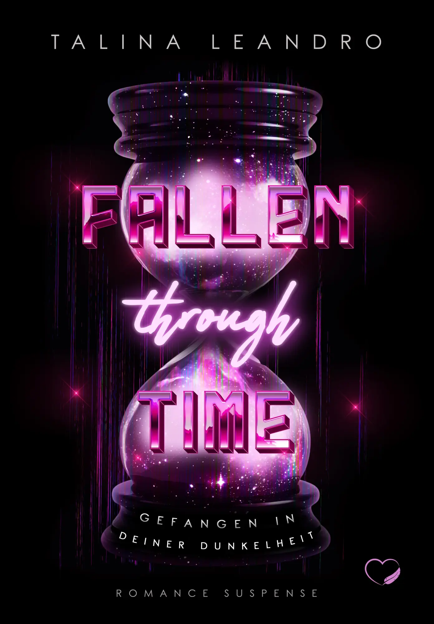 Cover: 9783911505703 | Fallen Through Time: Gefangen in deiner Dunkelheit (Romance Suspense)