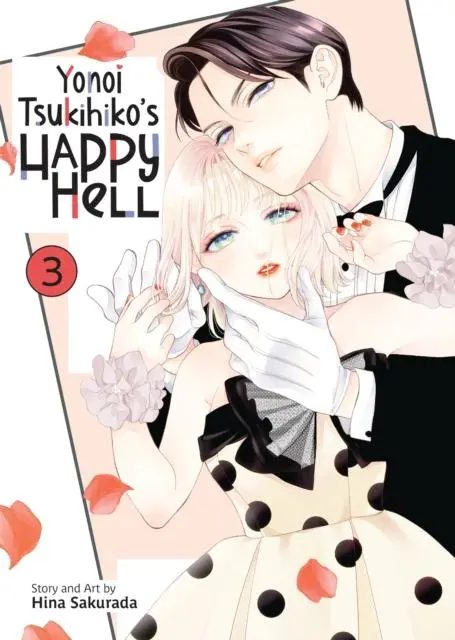 Cover: 9798893735703 | Yonoi Tsukihiko's Happy Hell Vol. 3 | Hina Sakurada | Taschenbuch