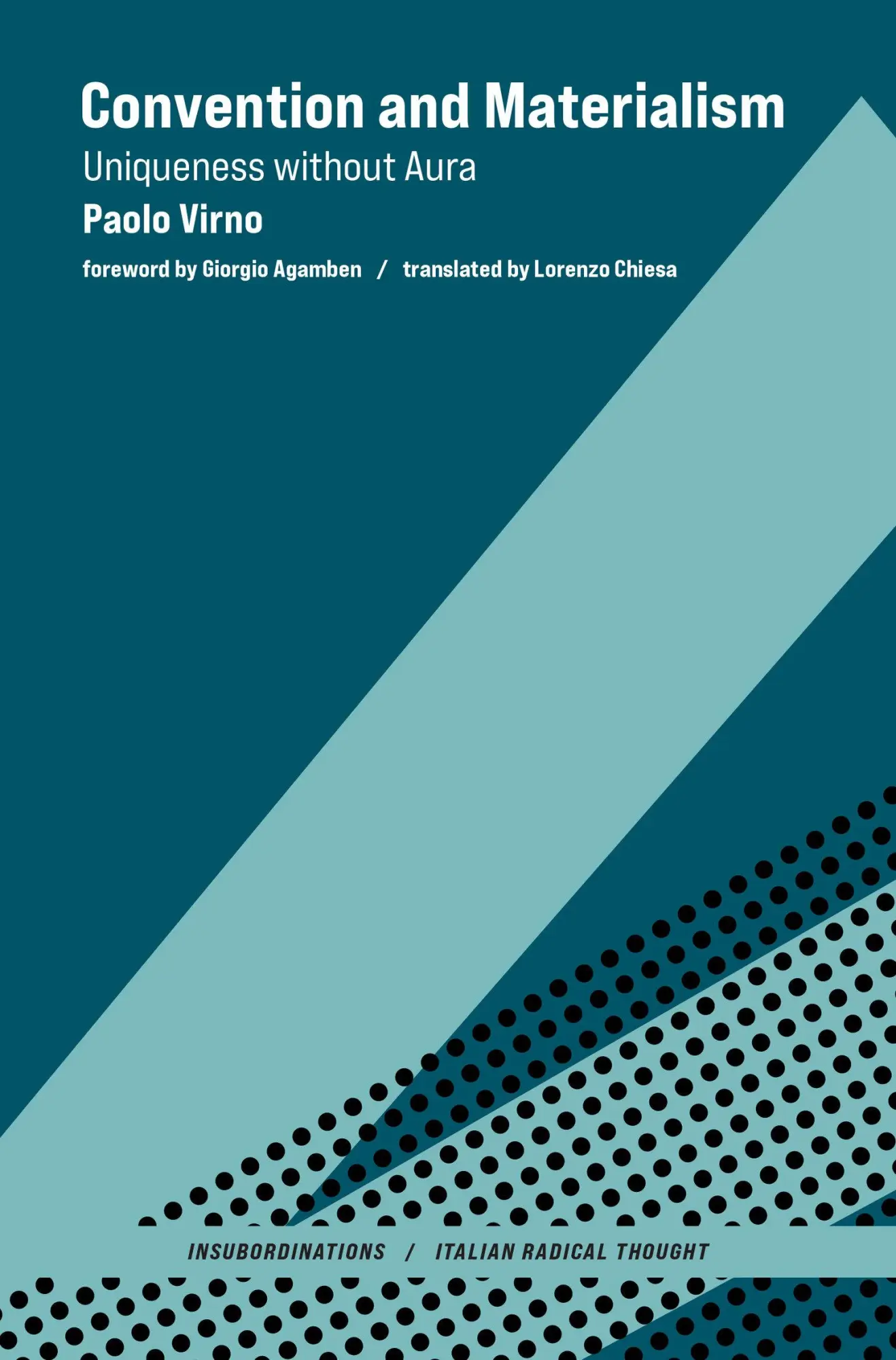 Cover: 9780262045803 | Convention and Materialism | Uniqueness without Aura | Agamben (u. a.)